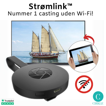 Strømlink™ | Danmarks #1 trådløse casting – helt uden Wi-Fi!